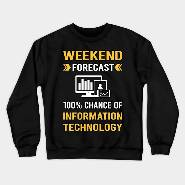 Weekend Forecast Information Technology Crewneck Sweatshirt by Good Day